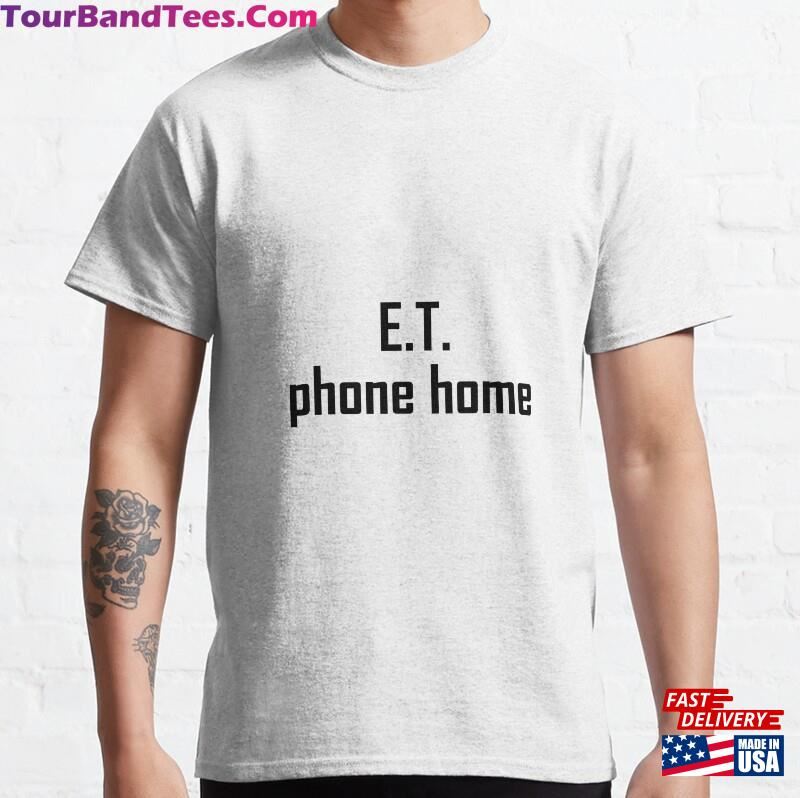 E T Phone Home Classic T-Shirt Unisex Hoodie 29Uf186679 – Utopia Fashion