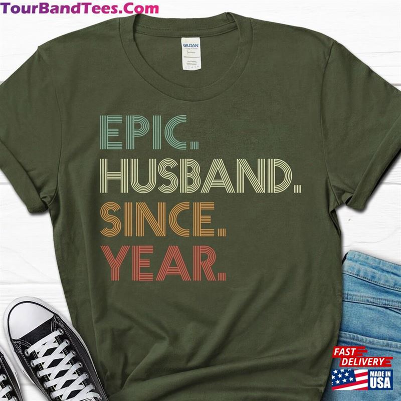 Epic Husband Since Custom Year Gift Personalized Wedding Anniversary Shirt Tee For Men Classic Unisex 29Uf182141 – Utopia Fashion