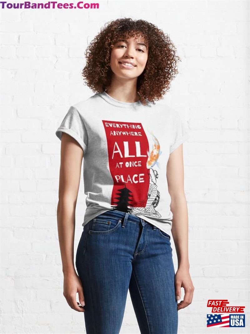 Everyrthing Anywhere All At Once Place Shirt T-Shirt Classic 29Uf182301 – Utopia Fashion