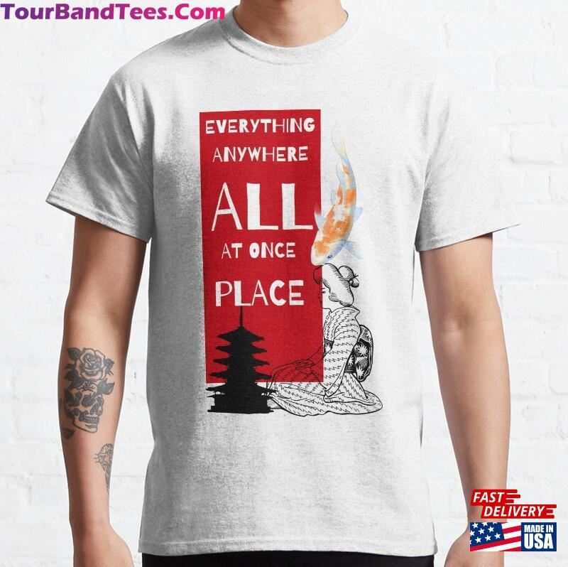 Everyrthing Anywhere All At Once Place Shirt T-Shirt Classic 29Uf182301 – Utopia Fashion