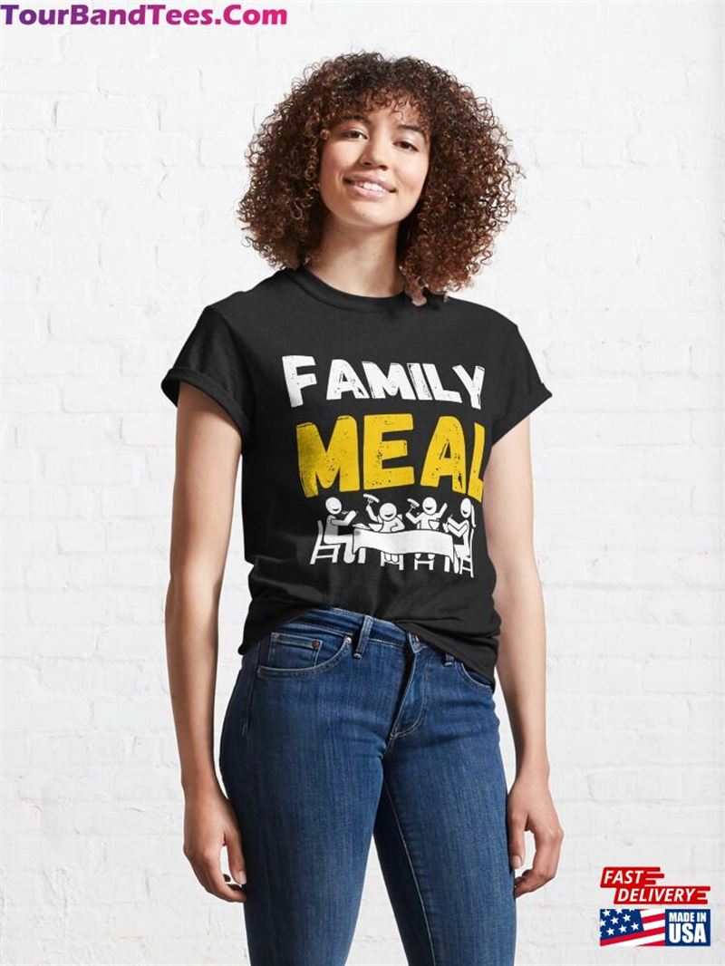 Family Meal Classic T-Shirt Sweatshirt 29Uf182829 – Utopia Fashion