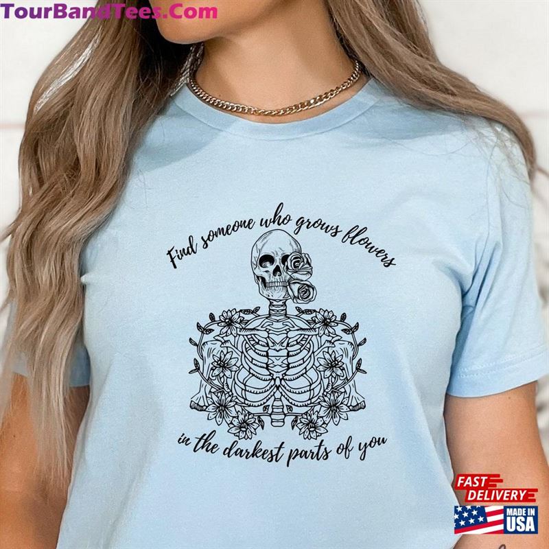 Find Someone Who Grows Flowers In The Darkest Parts Of You American Heartbreak Tour Shirt Country Music T-Shirt Hoodie 29Uf166711 – Utopia Fashion