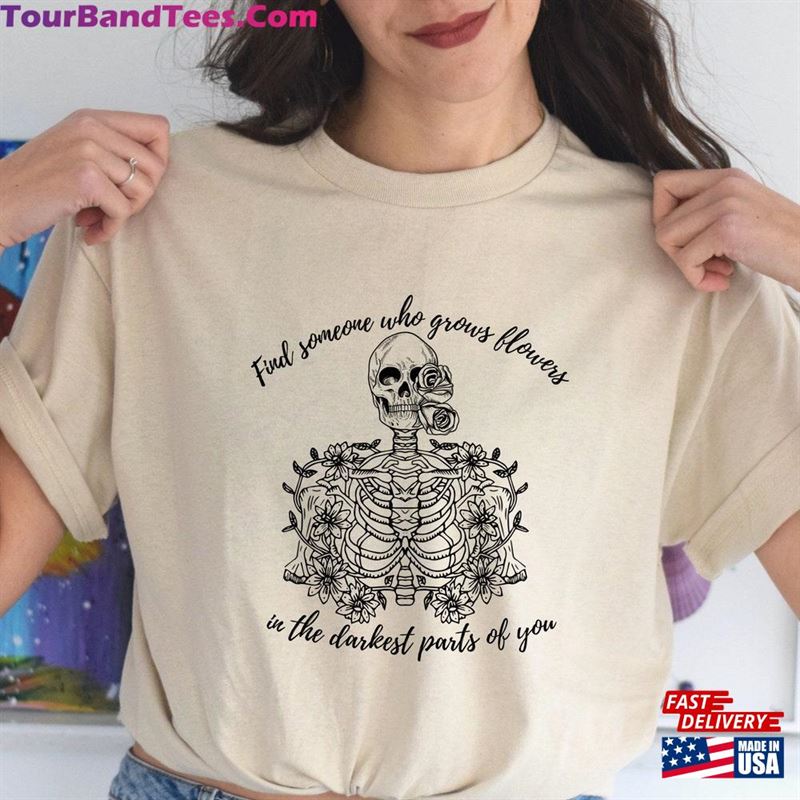 Find Someone Who Grows Flowers In The Darkest Parts Of You American Heartbreak Tour Shirt Country Music T-Shirt Hoodie 29Uf166711 – Utopia Fashion