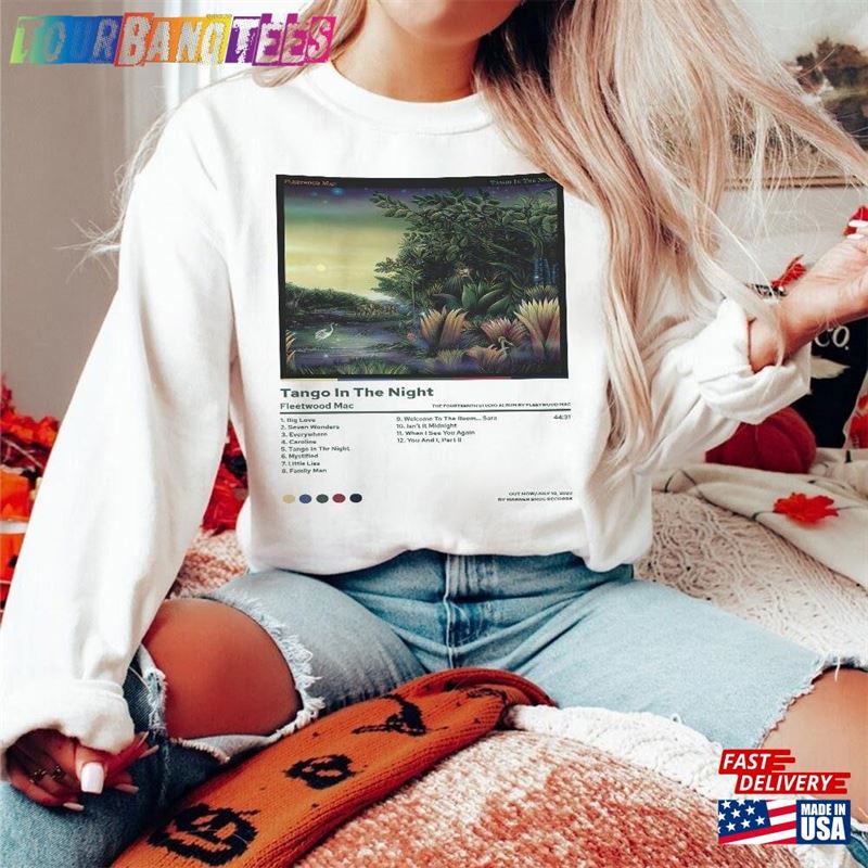 Fleetwood Mac Tango In The Night Album Tracklist Shirt Vintage Retro Graphic Tee Rap Feb Unisex Gifts Sweatshirt T-Shirt 29Uf170250 – Utopia Fashion