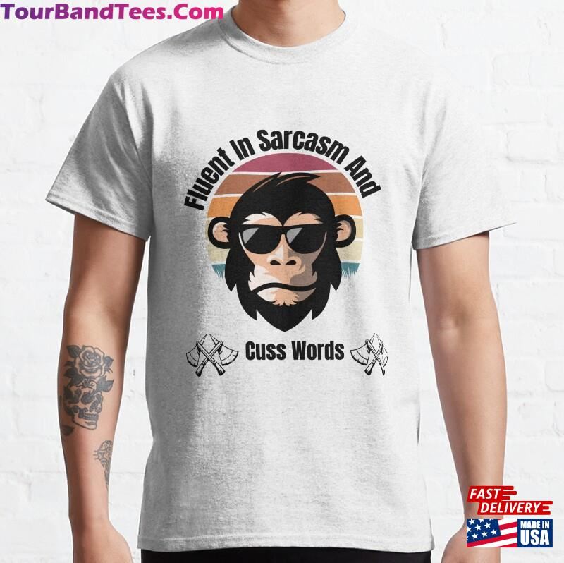 Fluent Monkey In Sarcastic And Cuss Words Funny Mom Shirt Hoodie Sweatshirt 29Uf186521 – Utopia Fashion