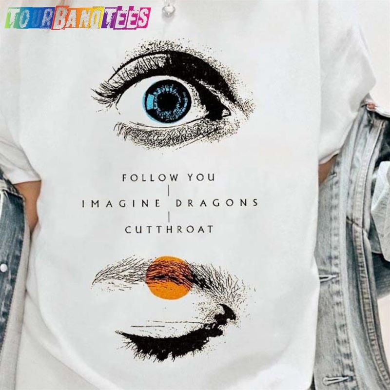 Follow You Imagine Dragons World Tour T-Shirt Shirt Hoodie Unisex 29Uf180104 – Utopia Fashion