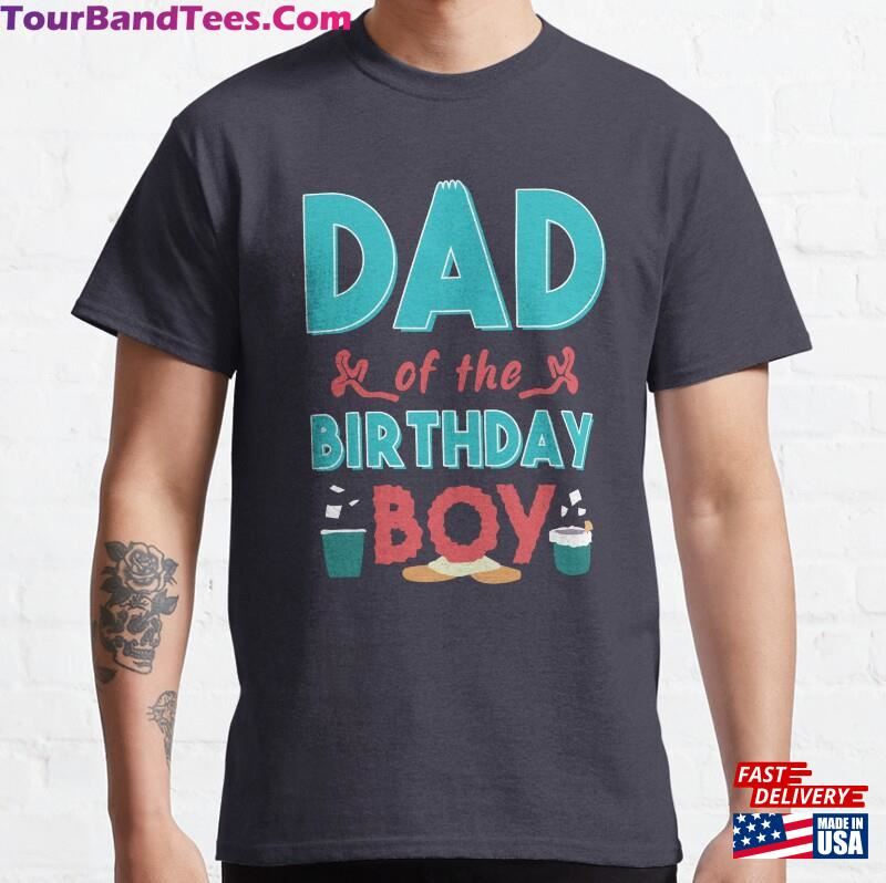 Forky Dad Of The Birthday Boy Classic T-Shirt Unisex Sweatshirt 29Uf186654 – Utopia Fashion