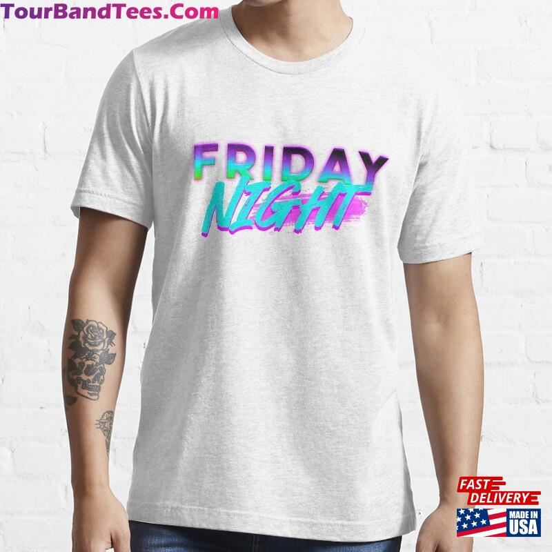 Friday Night For Lovers Classic T-Shirt Unisex Sweatshirt 29Uf187250 – Utopia Fashion