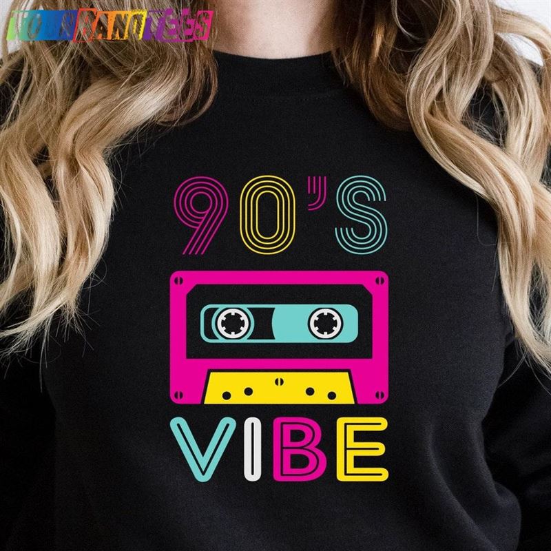 Funny 90S Vibe T-Shirt 90’S Theme Party Gift Costume Hoodie Unisex 29Uf175266 – Utopia Fashion