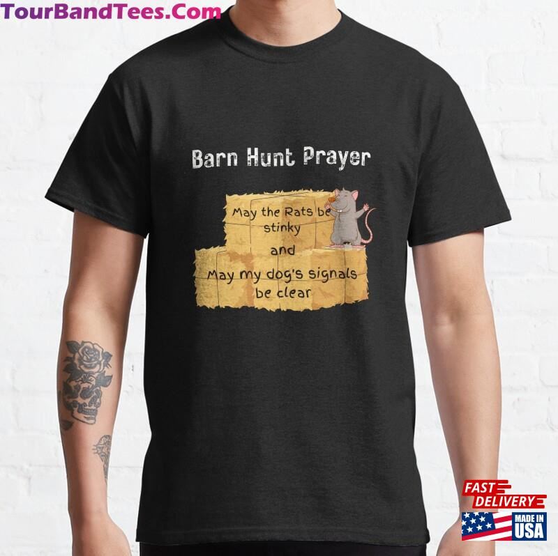 Funny Barn Hunt Prayer A Large Rat With Attitude Classic T-Shirt Sweatshirt 29Uf172434 – Utopia Fashion