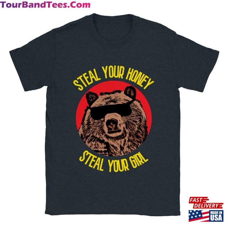 Funny Bear Shirt Mr Steal Your Girl Hoodie T-Shirt 29Uf187251 – Utopia Fashion