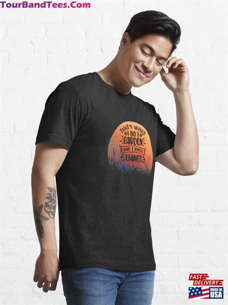 Funny Garden Quotes Essential T-Shirt Unisex 29Uf187519 – Utopia Fashion