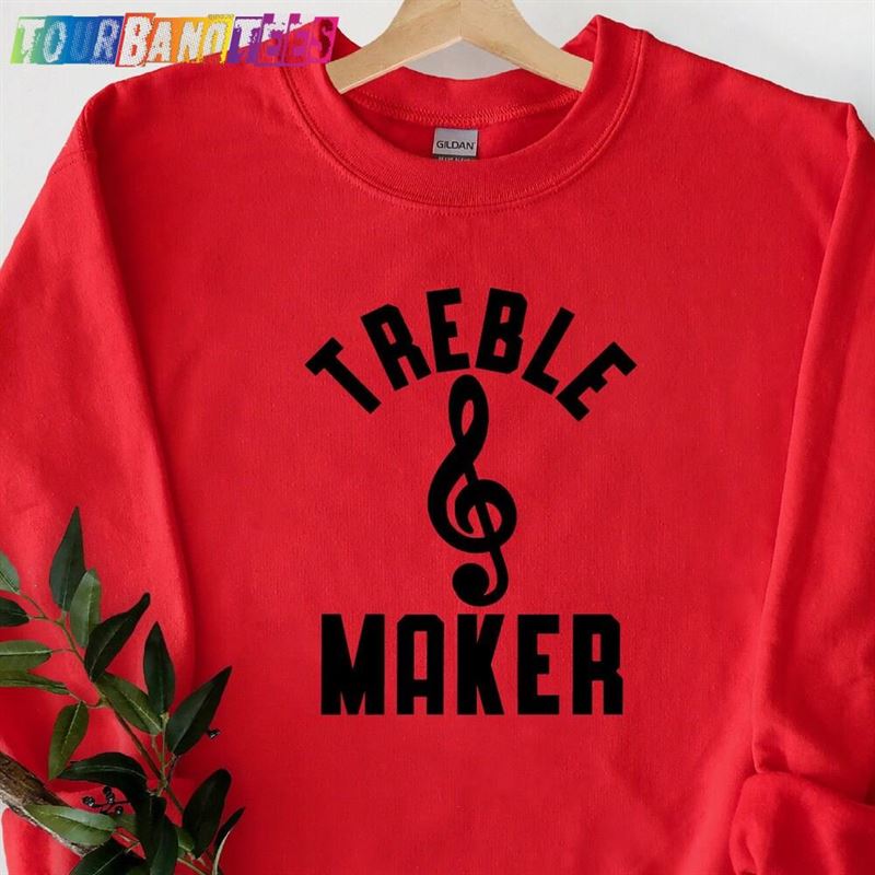 Funny Musician Sweatshirt Treble Maker Piano Hoodie Music Teacher 29Uf175611 – Utopia Fashion