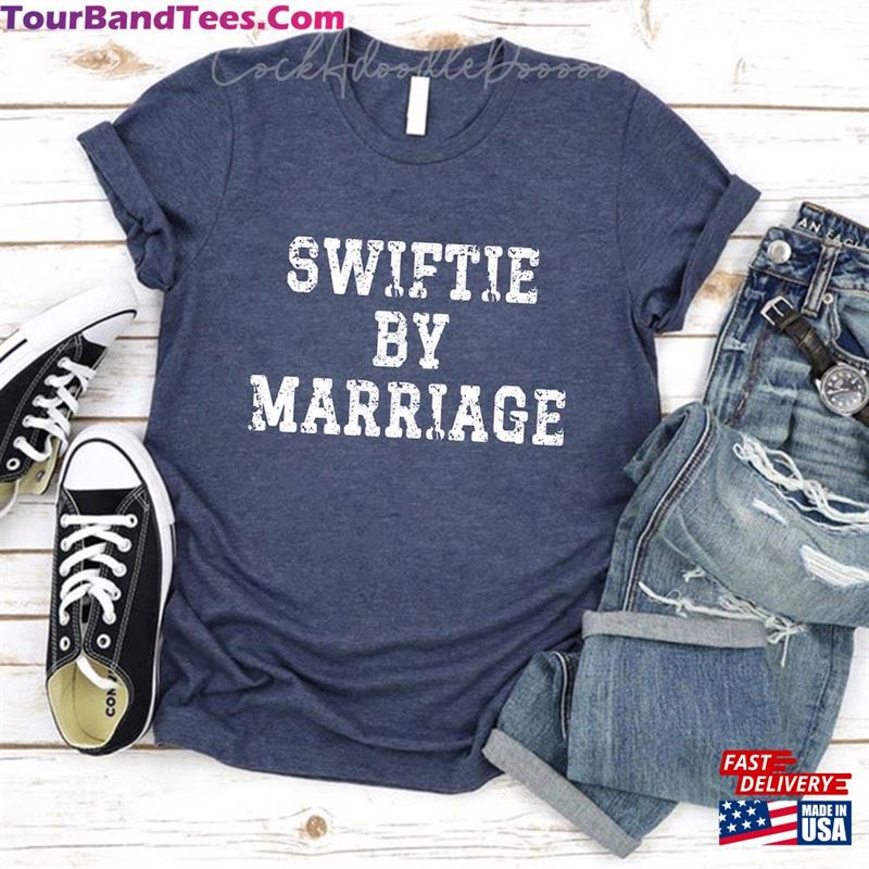 Funny Shirt Husband Or Wife Swiftie By Marriage Father Unisex Classic 29Uf187571 – Utopia Fashion