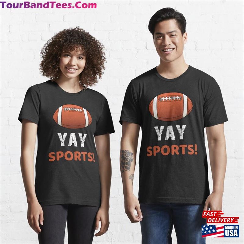 Funny Yay Sports Football T-Shirt Classic 29Uf166572 – Utopia Fashion