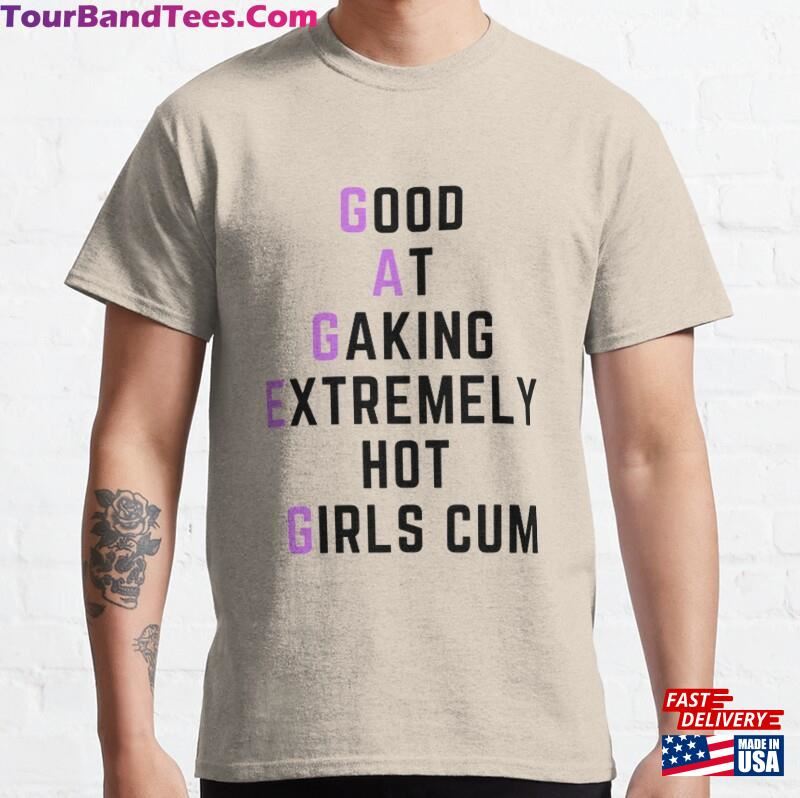 Good At Making Extremely Hot Girls Cum Classic T-Shirt Sweatshirt 29Uf187334 – Utopia Fashion