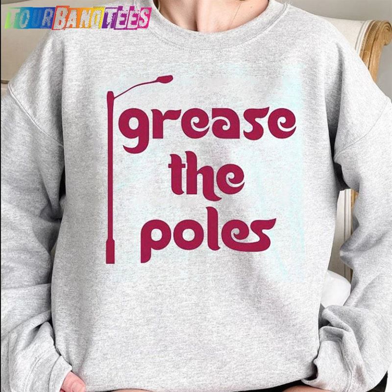 Grease The Poles Retro Shirt Unisex Football Sweatshirt Oversized Hoodie 29Uf175059 – Utopia Fashion