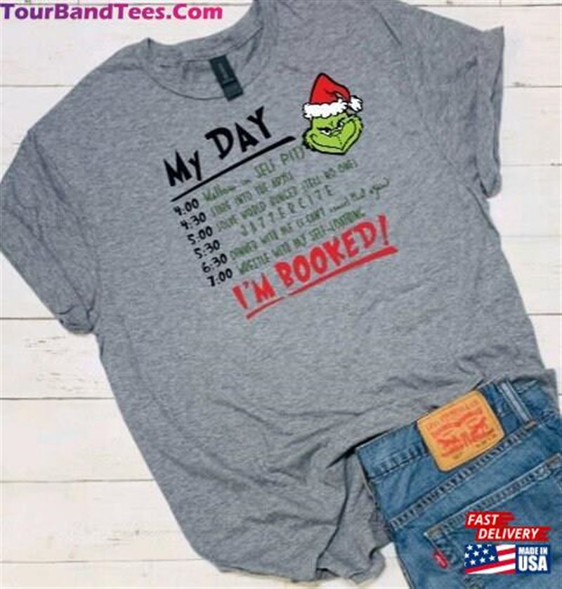 Grinch I’M Booked Christmas T-Shirt Classic Unisex 29Uf187820 – Utopia Fashion