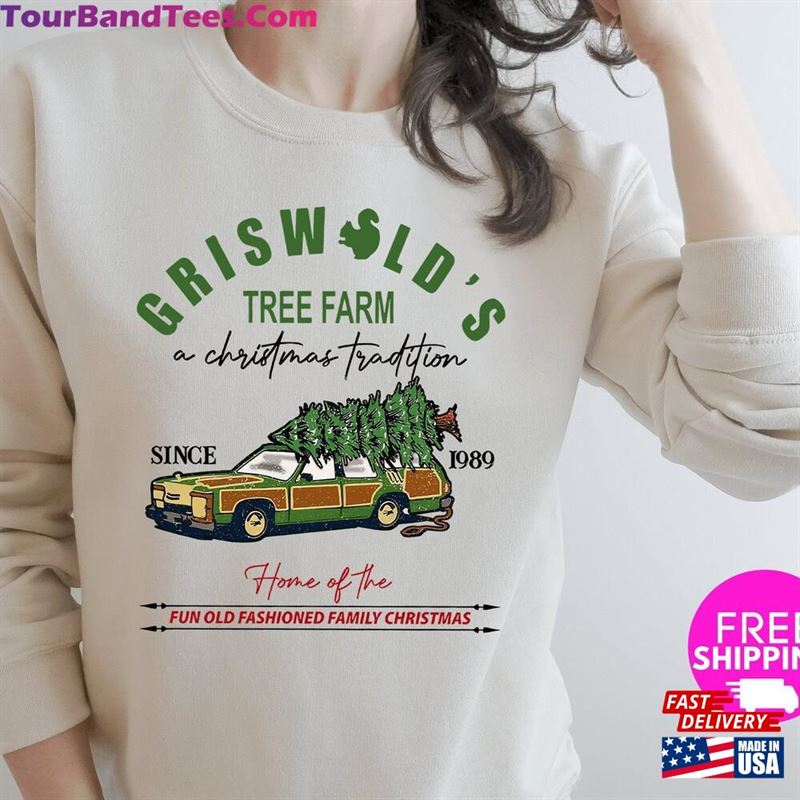 Griswold Christmas Shirt Griswolds Sweatshirt Tree Farm Top Unisex 29Uf186504 – Utopia Fashion