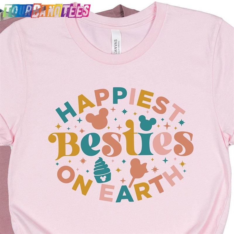 Happiest Besties On The Earth Shirt Disney Vacation Classic Sweatshirt 29Uf175294 – Utopia Fashion