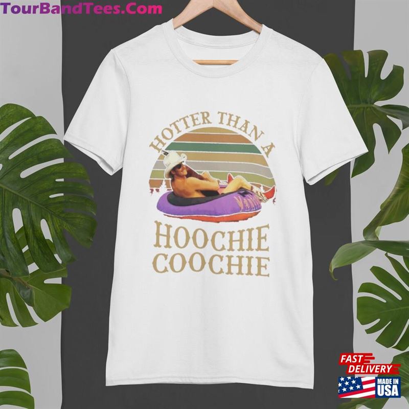 Hotter Than A Hoochie Coochie Vintage Retro T-Shirt Unisex Hoodie 29Uf182018 – Utopia Fashion