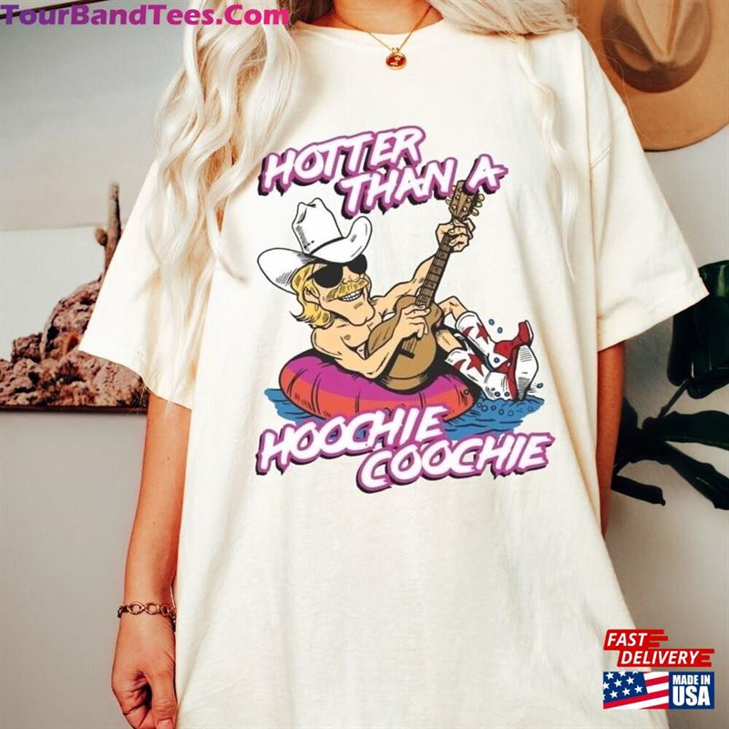 Hotter Than A Hoochie Coochie Vintage Style Tee Alan Jackson T Shirt Unisex T-Shirt 29Uf165383 – Utopia Fashion