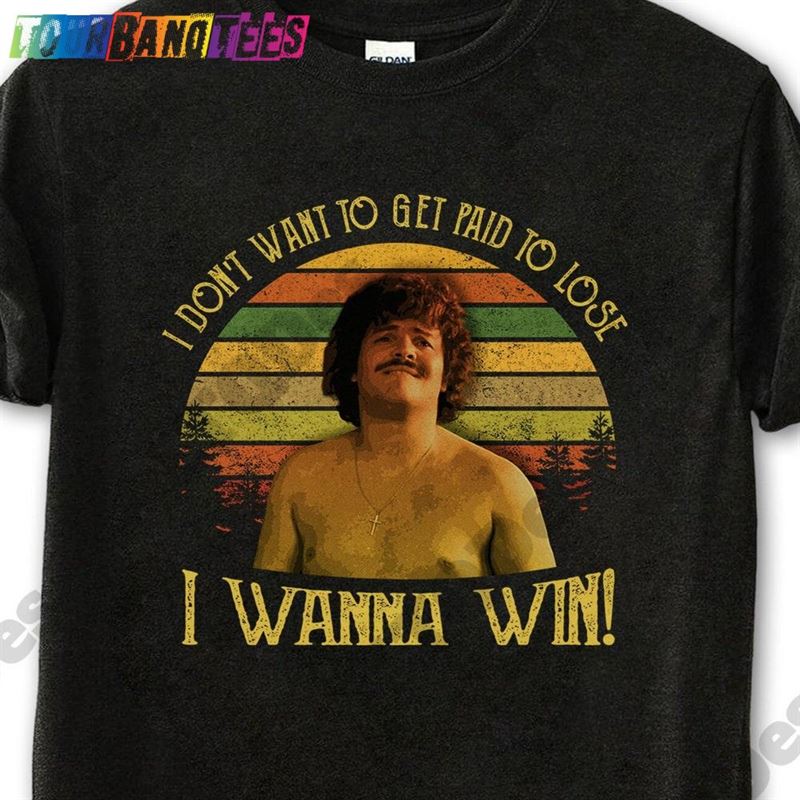 I Don’T Want To Get Paid Lose Wanna Win Vintage T-Shirt Classic 29Uf176725 – Utopia Fashion