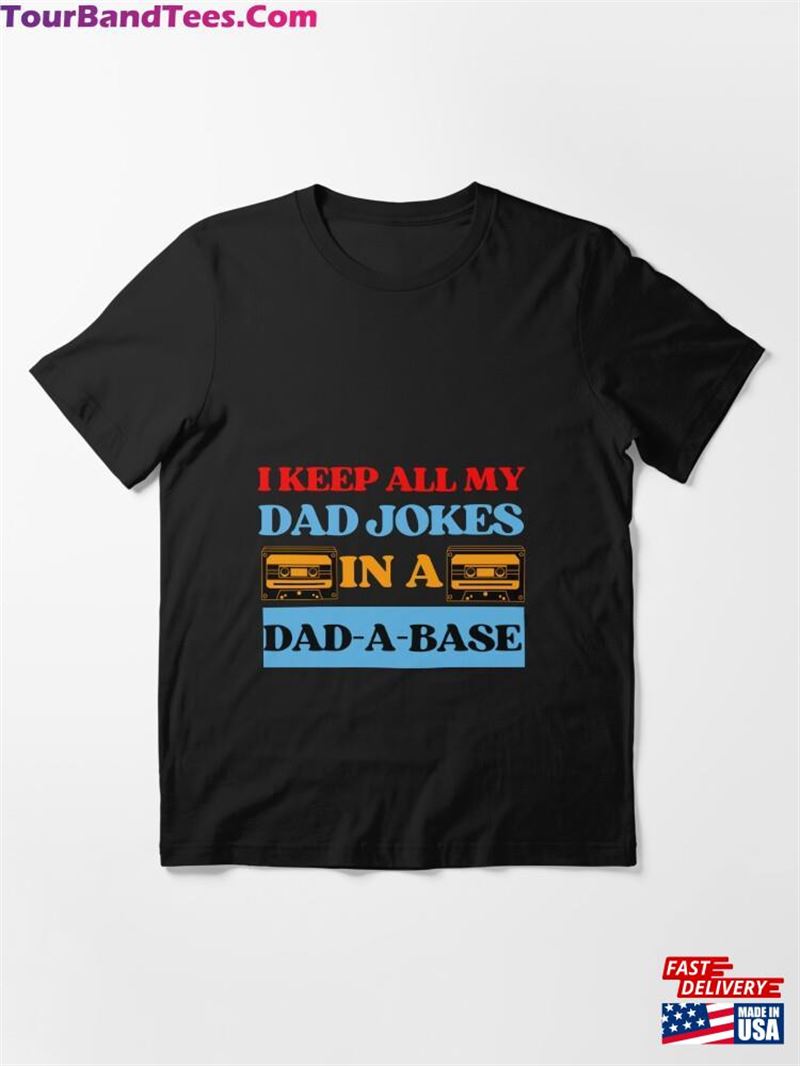 I Keep All My Dad Jokes In A Sweatshirt Classic 29Uf182508 – Utopia Fashion