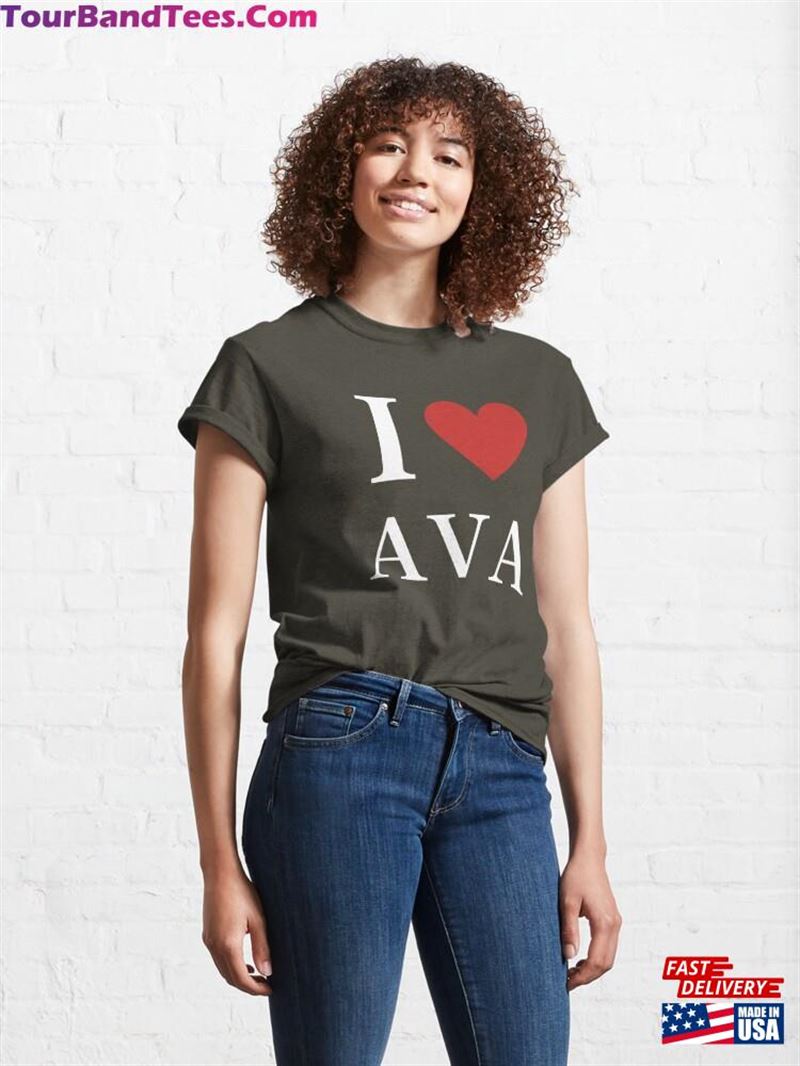 I Love Ava Funny Classic T-Shirt Unisex Sweatshirt 29Uf177526 – Utopia Fashion