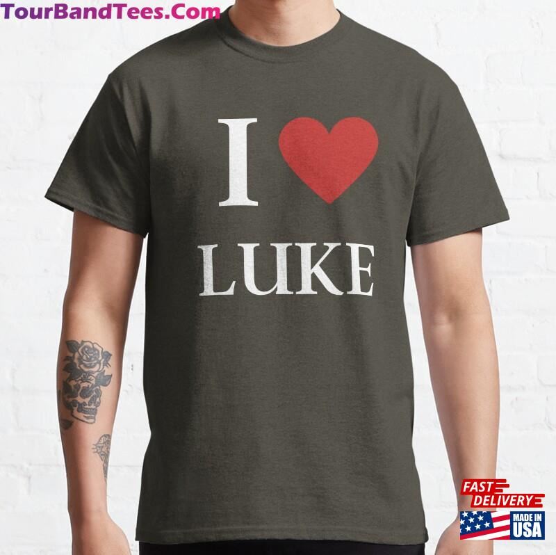 I Love Luke Funny Classic T-Shirt Unisex 29Uf177309 – Utopia Fashion