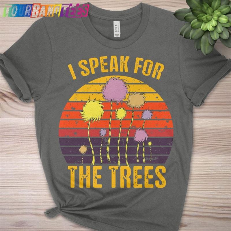 I Speak For The Trees T-Shirt Retro Movie Drseuss’Lorax Vintage Shirt K Unisex Hoodie 29Uf178589 – Utopia Fashion