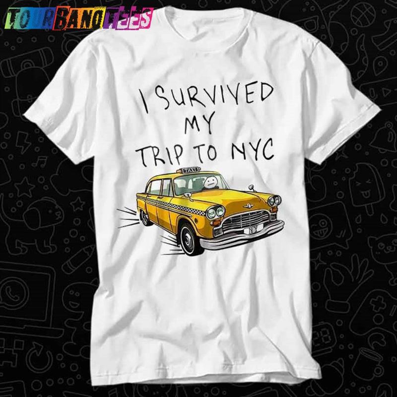 I Survived My Trip To Nyc New York City T-Shirt Classic 29Uf180109 – Utopia Fashion