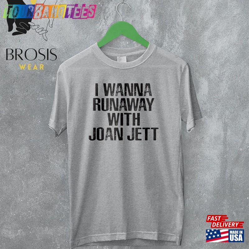 I Wanna Runaway With Joan Jett T-Shirt Shirt Punk Rock 80’S Vintage Band Inspired Classic Hoodie 29Uf171234 – Utopia Fashion