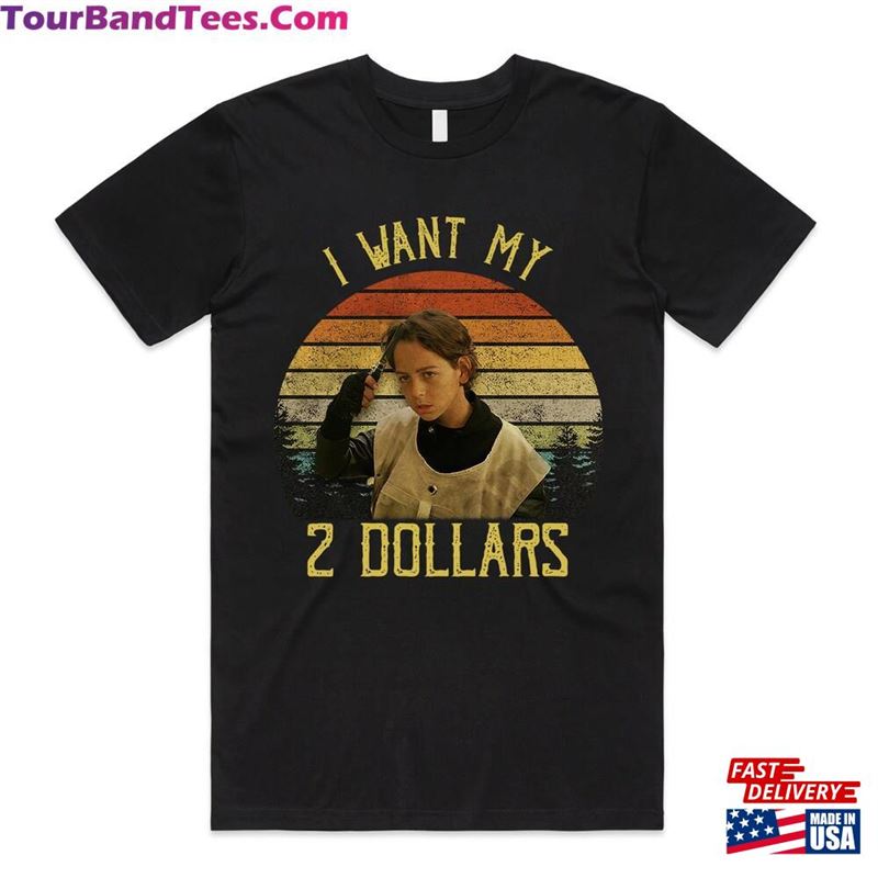 I Want My Dollars Vintage T-Shirt Movies Quote Unisex Tshirt Hoodie Classic 29Uf172114 – Utopia Fashion