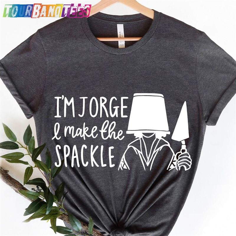 I’M Jorge And Make The Spackle Shirt Hernando Encanto Movie Classic Sweatshirt 29Uf176052 – Utopia Fashion