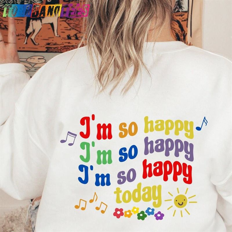 I’M So Happy Women S Sweatshirt Classic 29Uf177026 – Utopia Fashion