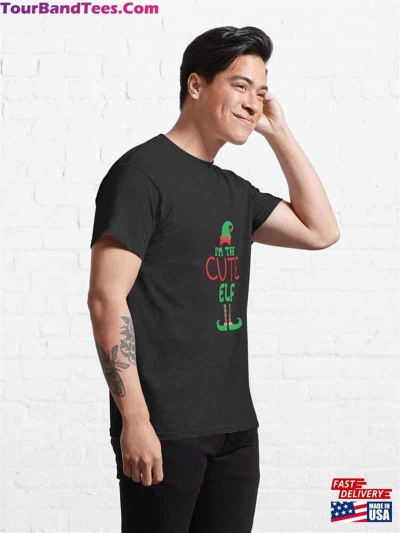 I’M The Cute Elf Classic T-Shirt Unisex 29Uf166773 – Utopia Fashion