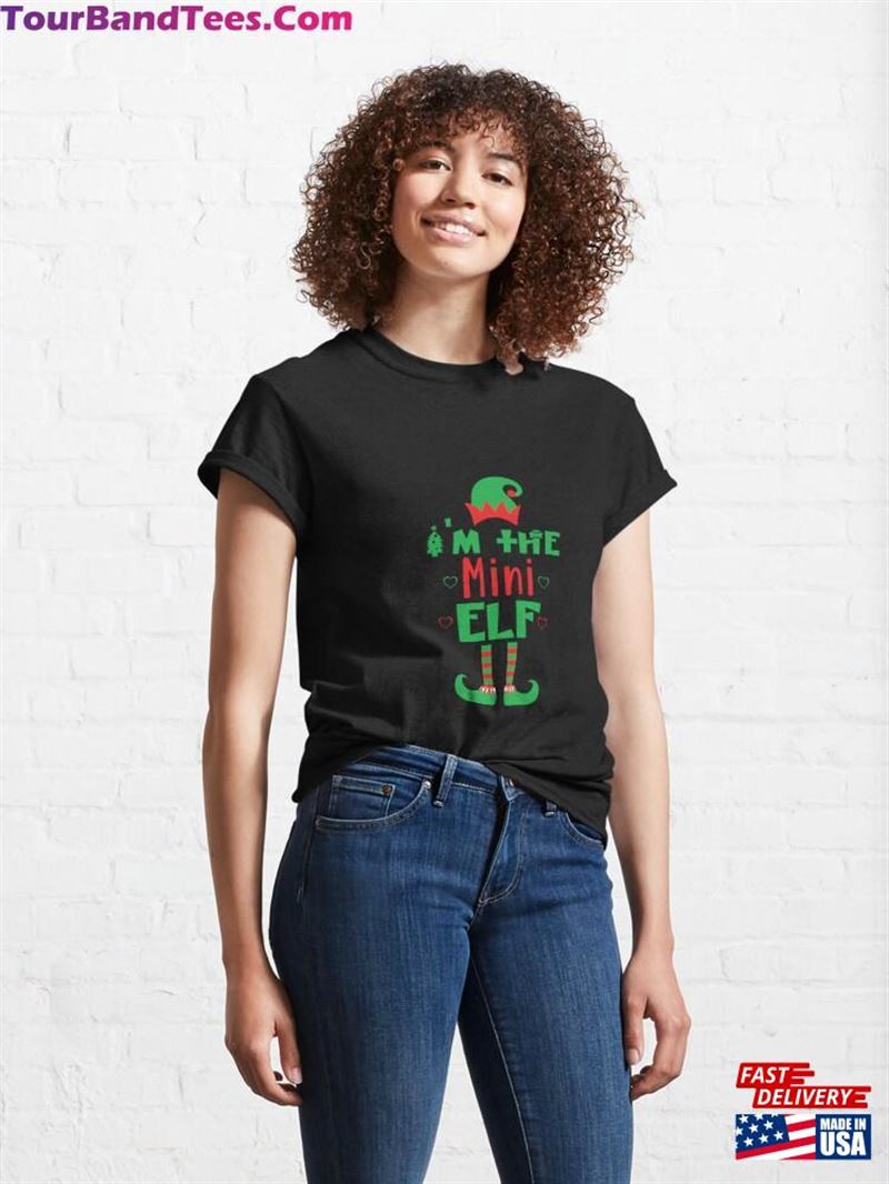 I’M The Mini Elf Classic T-Shirt Unisex Hoodie 29Uf186677 – Utopia Fashion