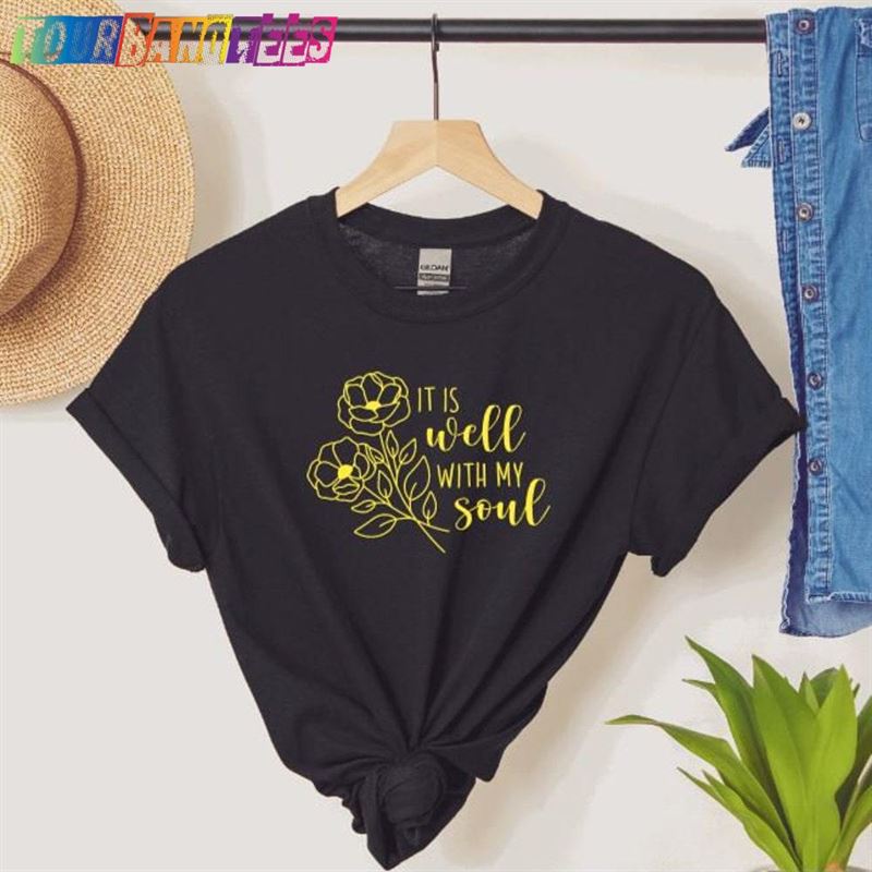 It Is Well Within My Soul Mental Health Yoga Shirt Sweatshirt Hoodie 29Uf179238 – Utopia Fashion