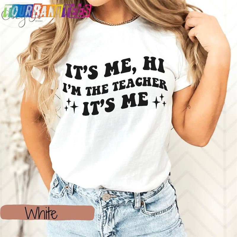 Me Hi The Teacher Shirt Anti Unisex T-Shirt 29Uf178047 – Utopia Fashion