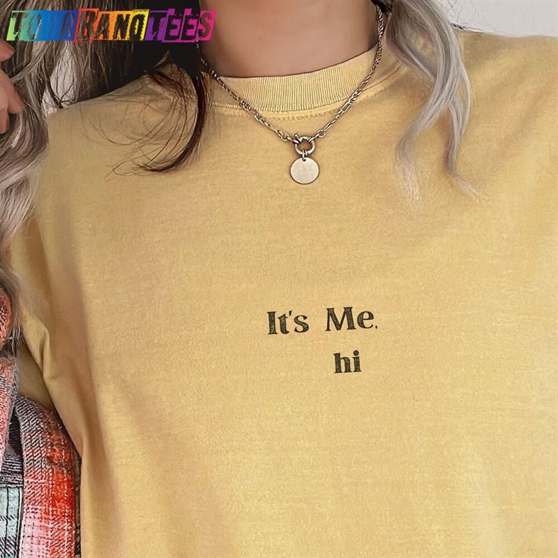 It’S Me Hi Tee Unisex Hoodie 29Uf178144 – Utopia Fashion