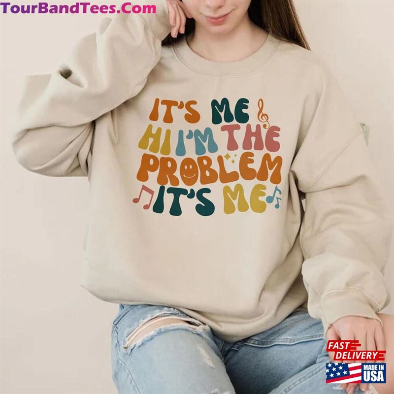 Its Me Hi I’M The Problem Shirt Midnights Album Sweatshirt Classic Hoodie 29Uf182048 – Utopia Fashion