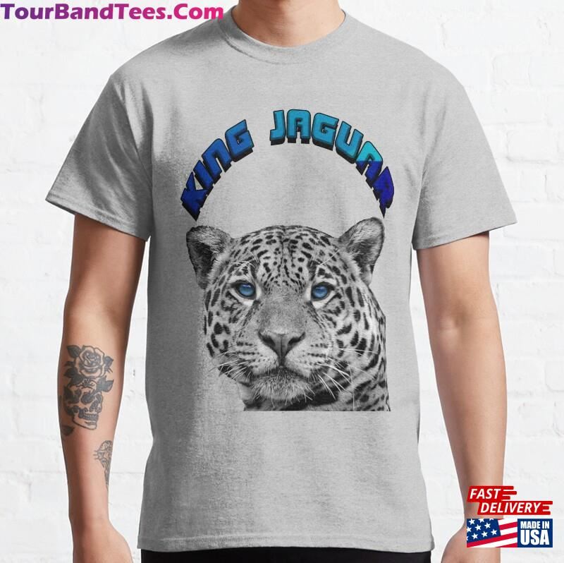 Jaguar Who Is Looking Very Carefully To Capture His Prey As He Hunting In The Jungle Where Lives King Classic T-Shirt Unisex 29Uf166949 – Utopia Fashion