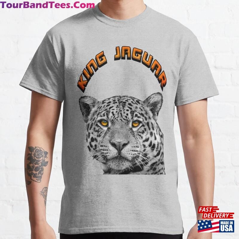 Jaguar Who Is Looking Very Carefully To Capture His Prey As He Hunting In The Jungle Where Lives King Classic T-Shirt Hoodie 29Uf182640 – Utopia Fashion