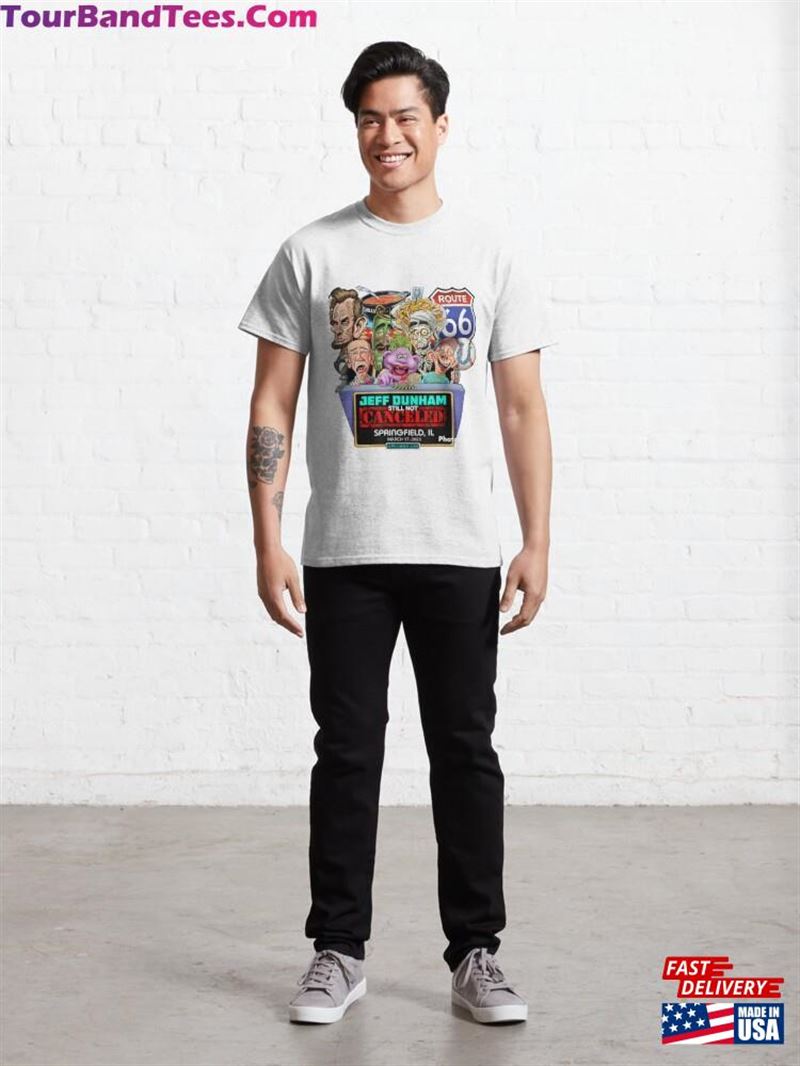 Jeff Dunham Springfield Il T-Shirt Classic Unisex 29Uf186571 – Utopia Fashion