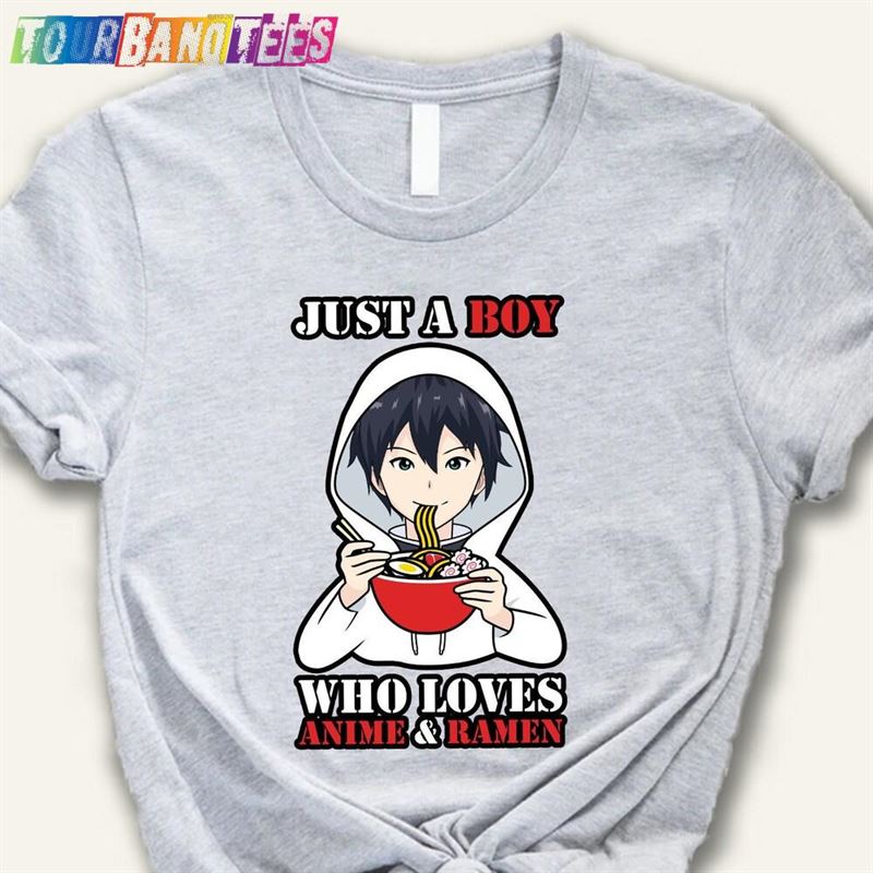 Just A Boy Who Loves Anime Ramen Shirt Classic Unisex 29Uf177373 – Utopia Fashion