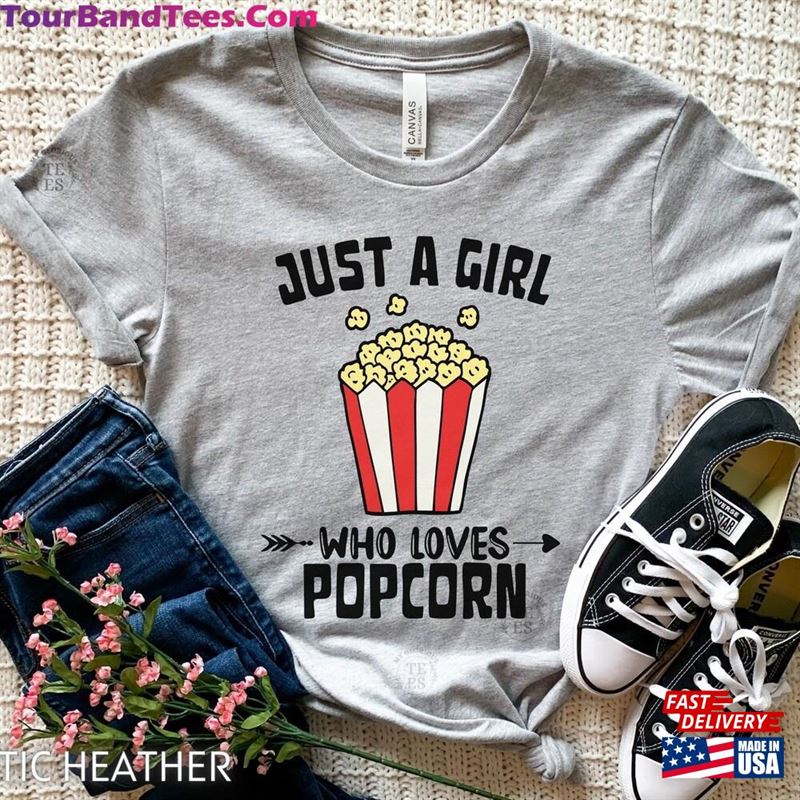 Just A Girl Who Loves Popcorn Shirt Funny T-Shirt Hoodie Sweatshirt 29Uf172479 – Utopia Fashion