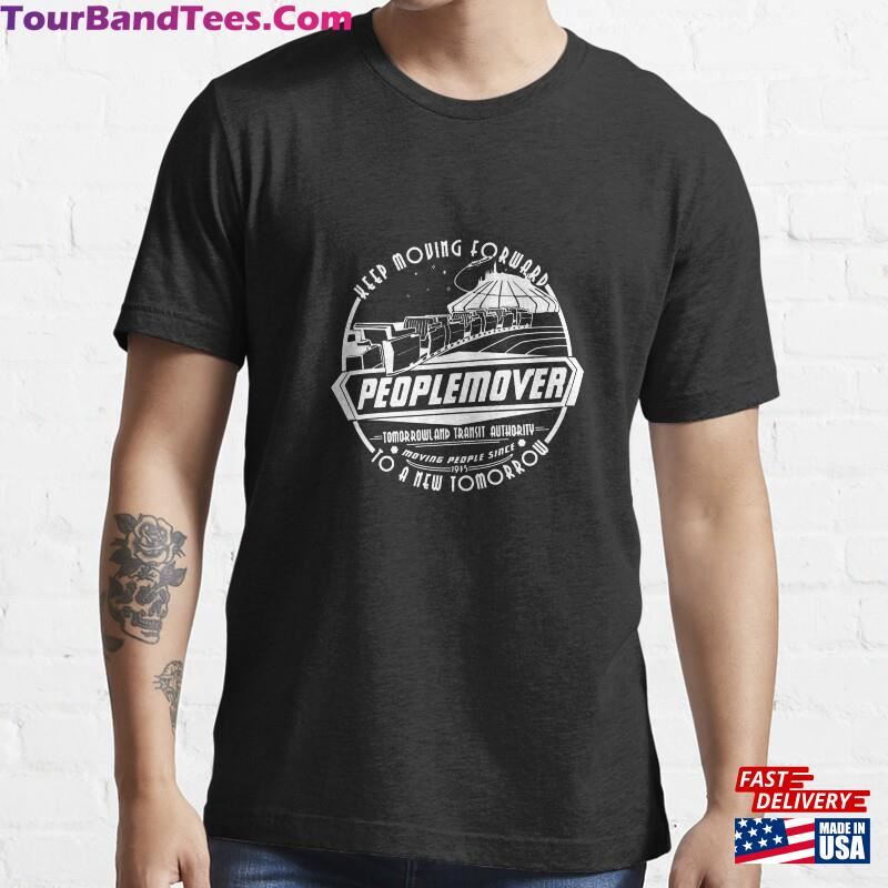 Keep Moving Forward Peoplemover Tomorrowland Magic Kingdom Shirt Essential T-Shirt Unisex Sweatshirt 29Uf177835 – Utopia Fashion