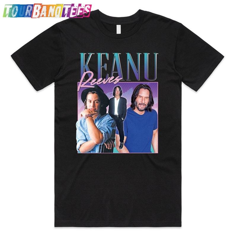 Kenau Reeves Homage T-Shirt Tee Top Film Star Movie Icon Legend Retro 90’S Vintage Funny Hoodie 29Uf177335 – Utopia Fashion