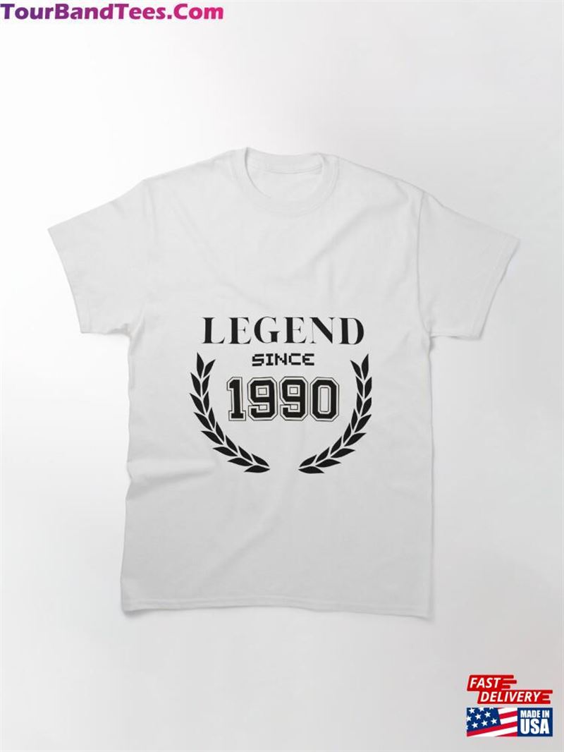 Legend Since Gift For All Classic T-Shirt Unisex 29Uf186709 – Utopia Fashion